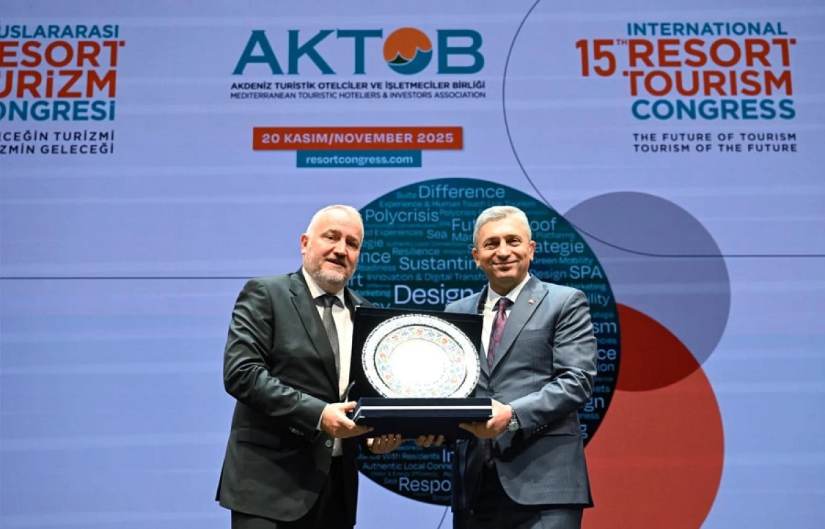 15. Uluslararası Resort Turizm Kongresi Antalya&rsquo;da Ger&ccedil;ekleştirildi