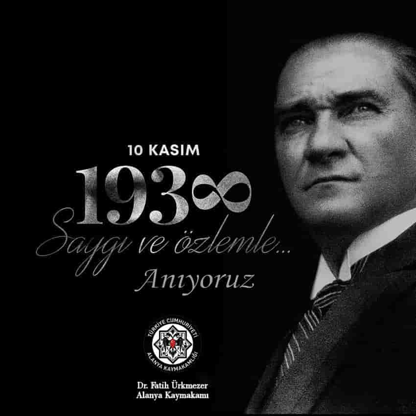 Kaymakam Dr Fatih &Uuml;rkmezer&rsquo;in 10 Kasım Atat&uuml;rk&rsquo;&uuml; Anma G&uuml;n&uuml; Mesajı