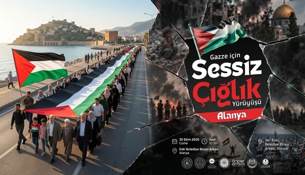Alanya&rsquo;da Gazze i&ccedil;in &ldquo;Sessiz &Ccedil;ığlık&rdquo; y&uuml;r&uuml;y&uuml;ş&uuml;