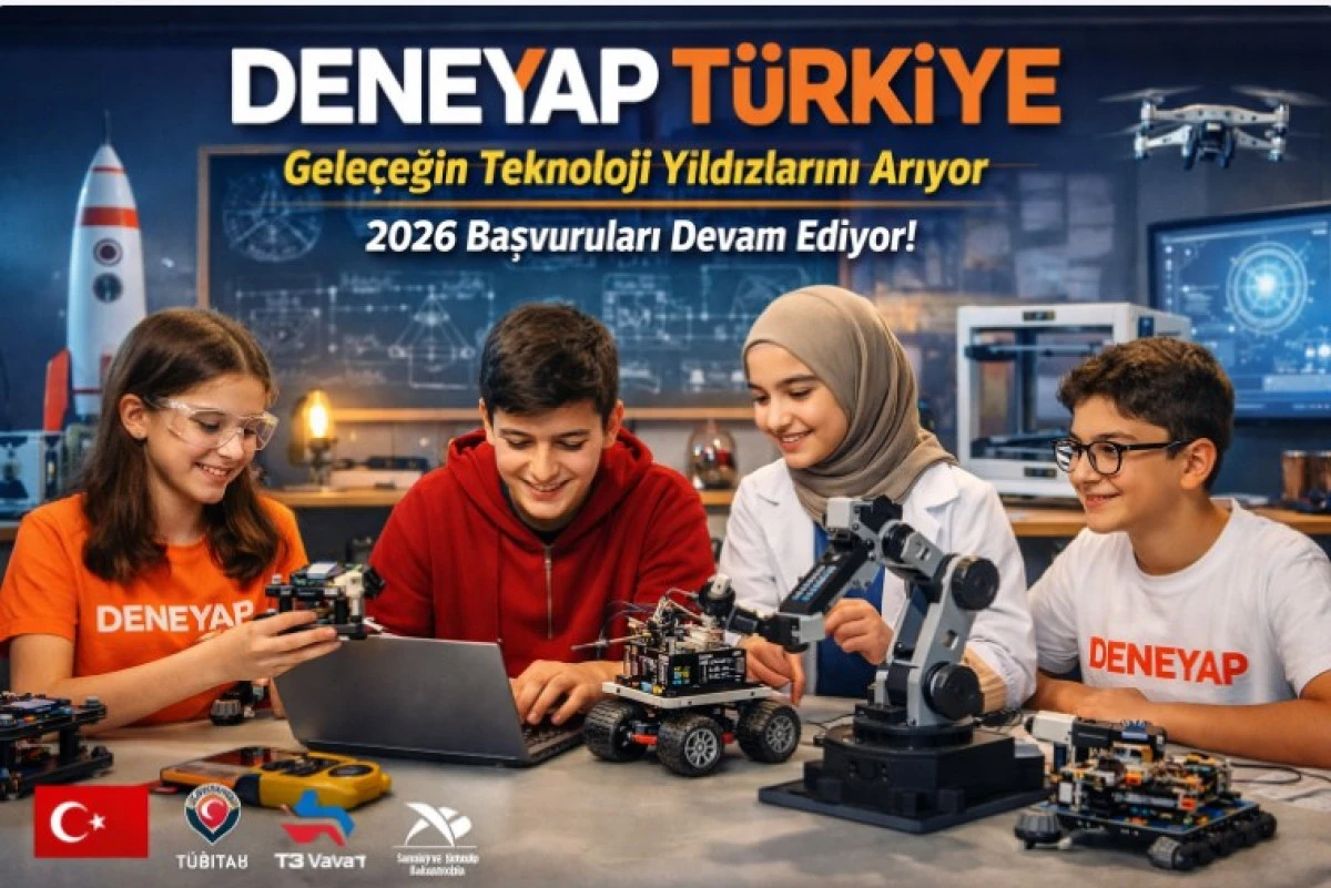 DENEYAP T&uuml;rkiye, Geleceğin Teknoloji Yıldızlarını Arıyor: 2026 Başvuruları Devam Ediyor